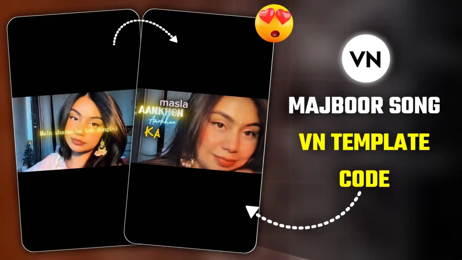 Aankhon Aankhon Ka Masla Song VN Template Code (1-Click Download)